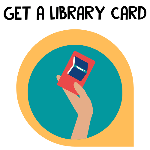 Need a library card to access all of the fantastic, free resources the Library has to offer? Start here!